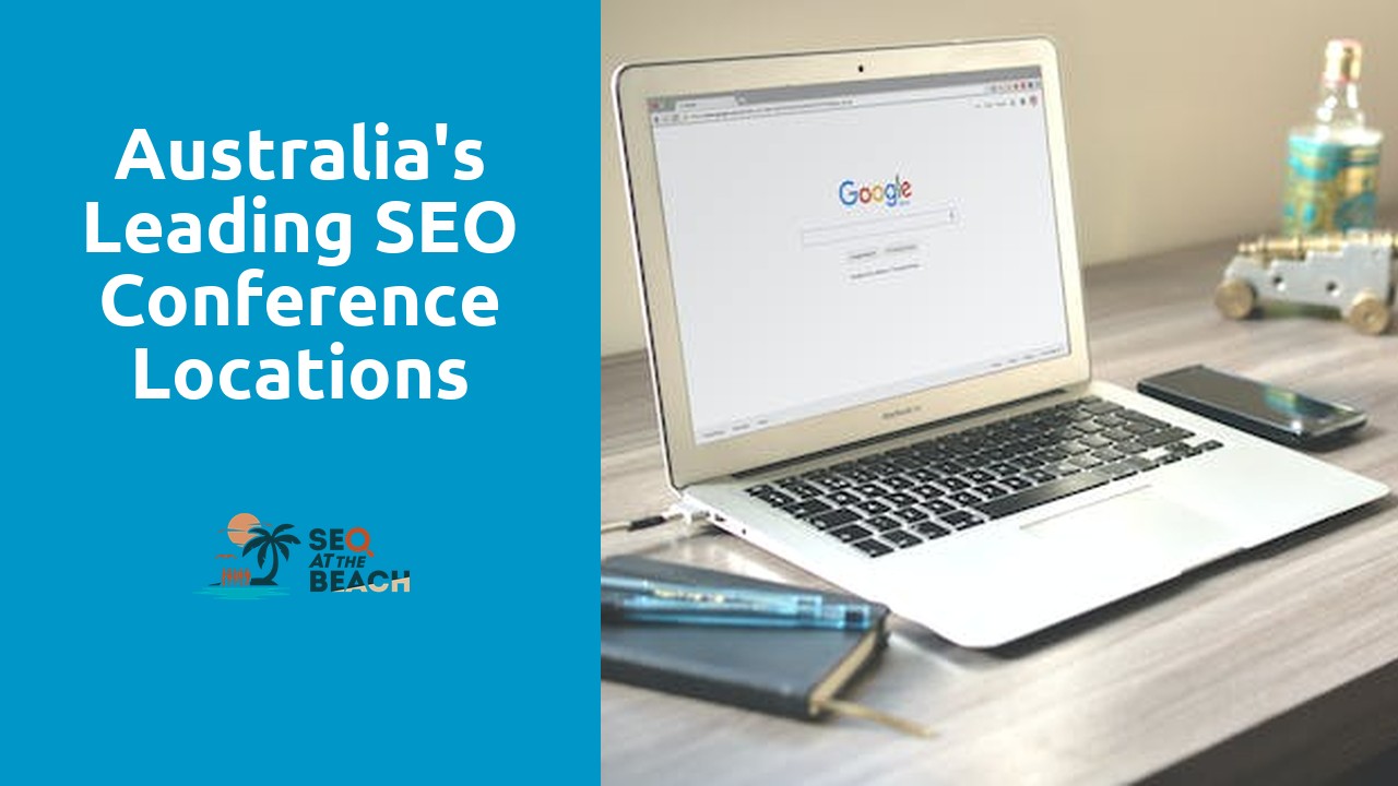Australia's Leading SEO Conference Locations