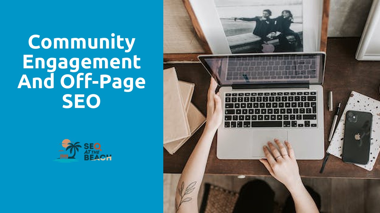 Community Engagement and Off-Page SEO