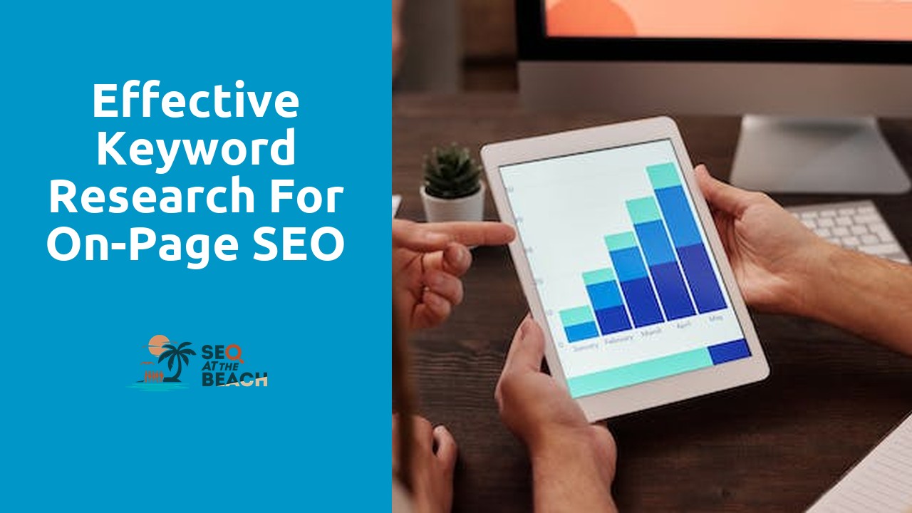 Effective Keyword Research for On-Page SEO