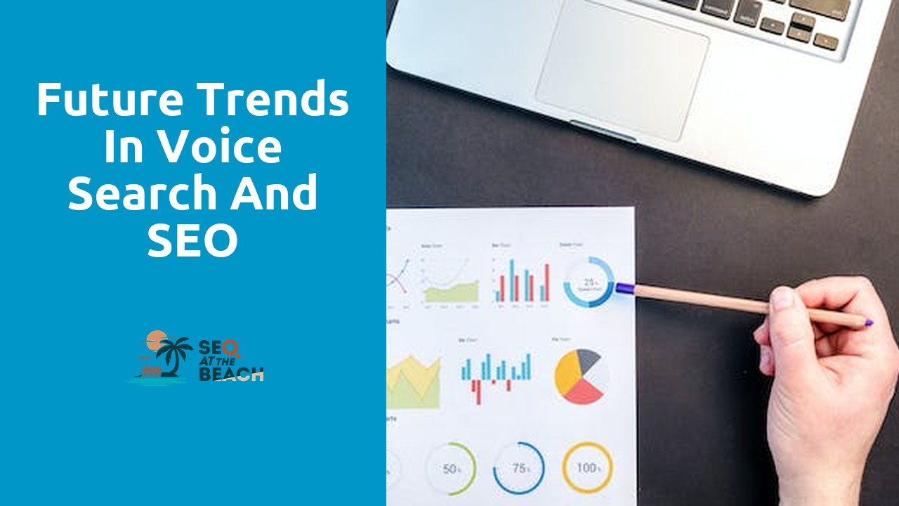 Future Trends in Voice Search and SEO