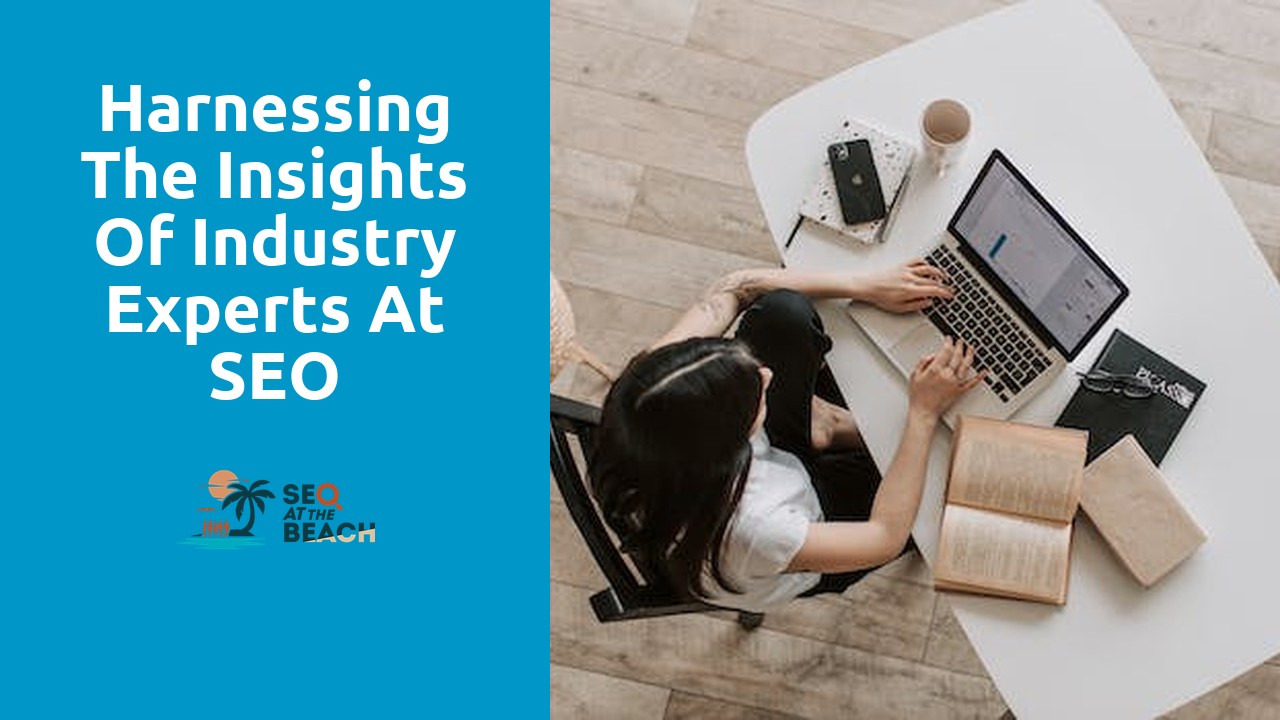 Harnessing the Insights of Industry Experts at SEO Conferences