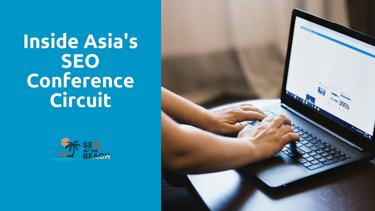 Inside Asia's SEO Conference Circuit