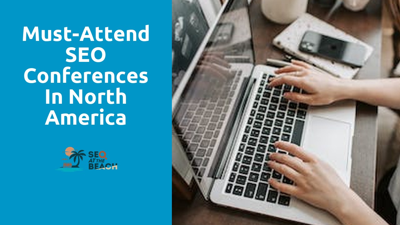 Must-Attend SEO Conferences in North America
