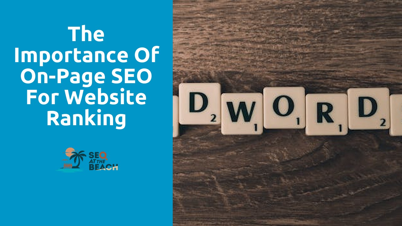 The Importance of On-Page SEO for Website Ranking