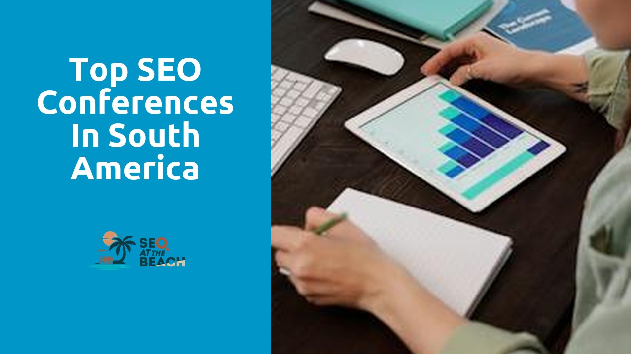 Top SEO Conferences in South America