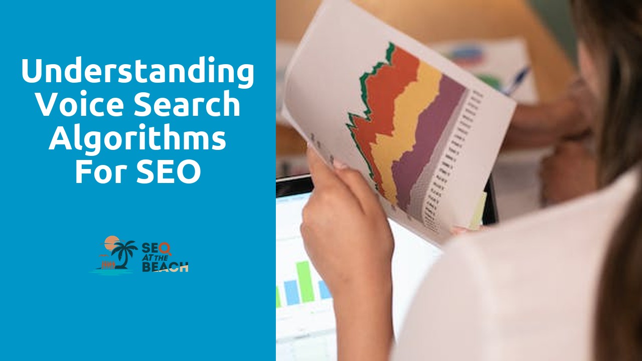 Understanding Voice Search Algorithms for SEO